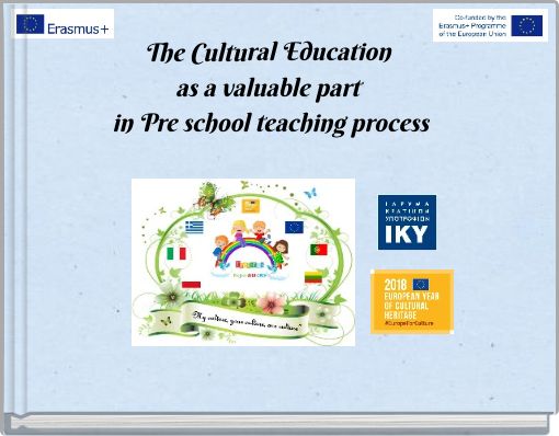 The Cultural Education as a valuable part in Pre school teaching process
