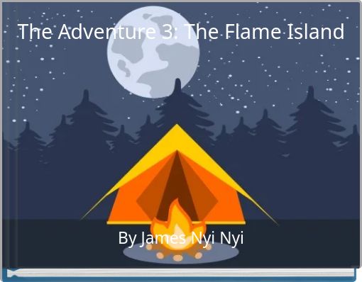The Adventure 3: The Flame Island