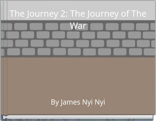 The Journey 2: The Journey of The War