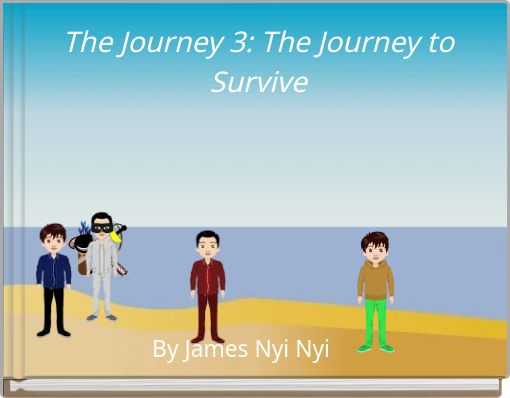 The Journey 3: The Journey to Survive