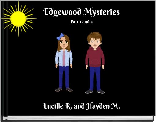 Edgewood Mysteries Part 1 and 2