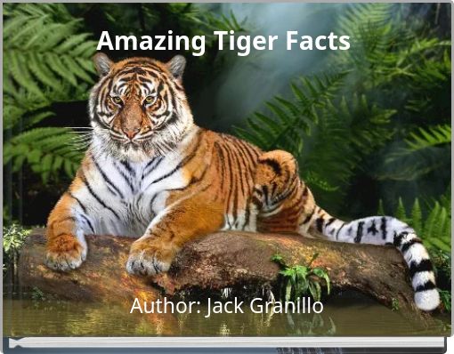 Amazing Tiger Facts