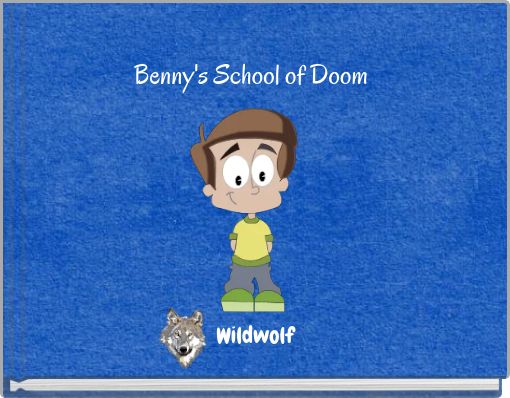 Benny's School of Doom