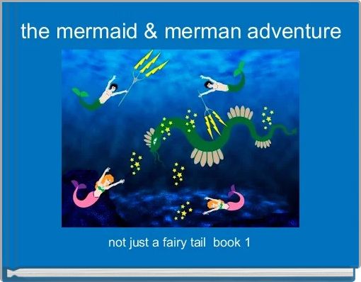 the mermaid & merman adventure