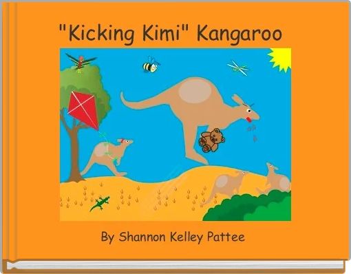 "Kicking Kimi Kangaroo 