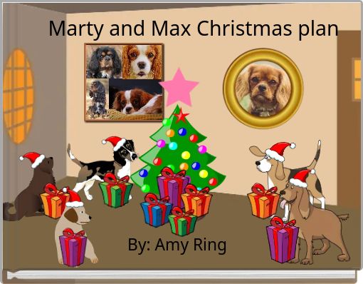 Marty and Max Christmas plan