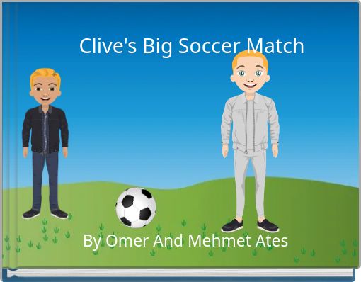 Clive's Big Soccer Match