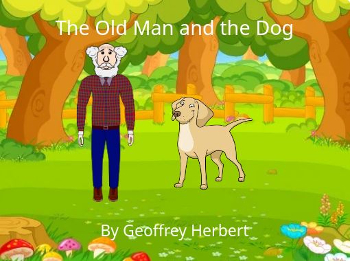 The Old Man and the Dog