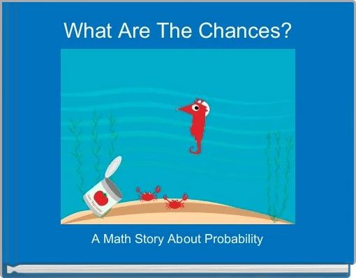 What Are The Chances?