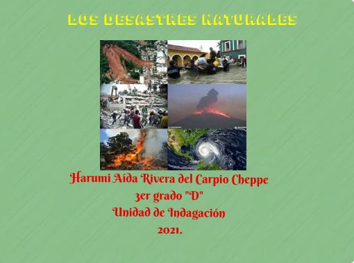  Los Desastres Naturales Free Stories Online Create Books For Kids StoryJumper