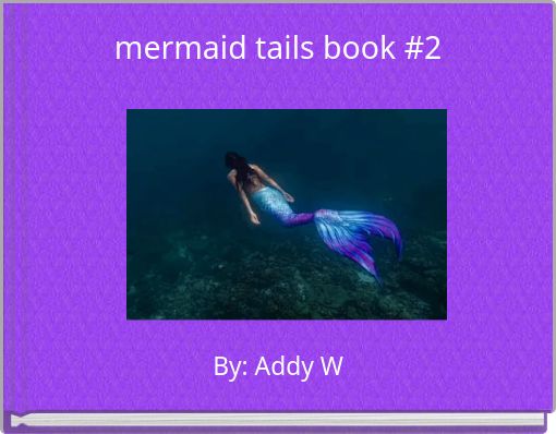mermaid tails book #2