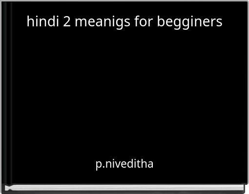 hindi 2 meanigs for begginers