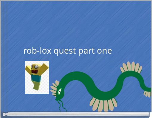 rob-lox quest part one