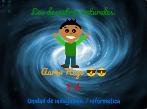  Los Desastres Naturales Free Stories Online Create Books For Kids StoryJumper