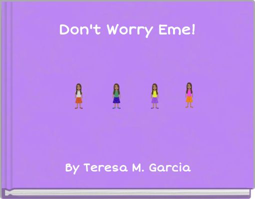 Don't Worry Eme!