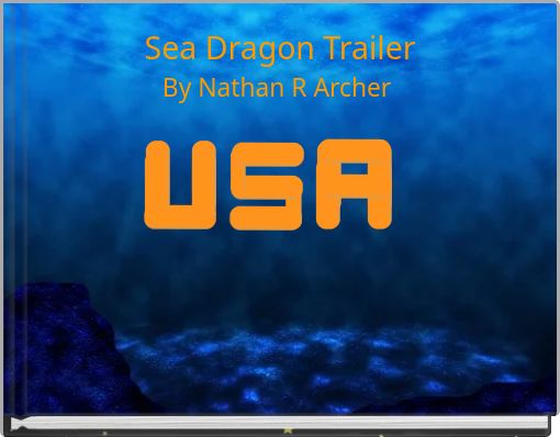Sea Dragon Trailer