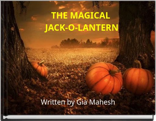 THE MAGICAL JACK-O-LANTERN