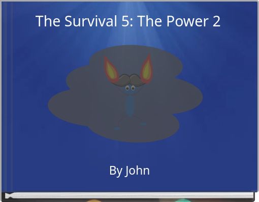The Survival 5: The Power 2