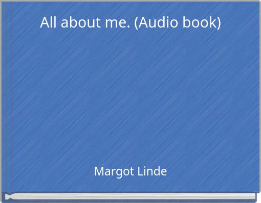 All about me. (Audio book)