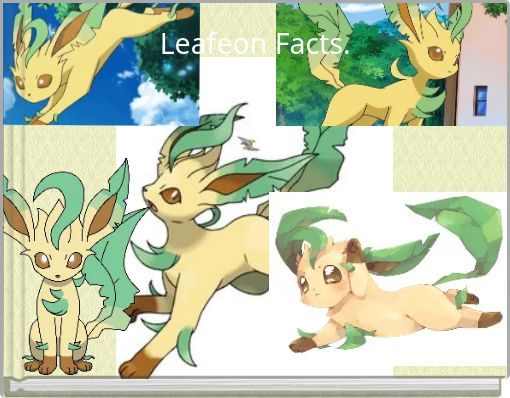 Leafeon Facts.