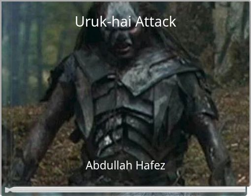 Uruk-hai Attack