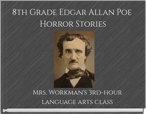 8th Grade Edgar Allan Poe Horror Stories