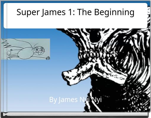 Super James 1: The Beginning