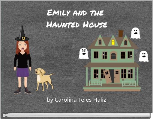 Emily and the Haunted House