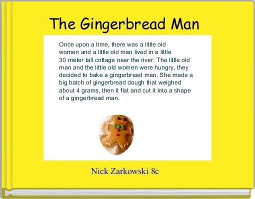 The Gingerbread Man 