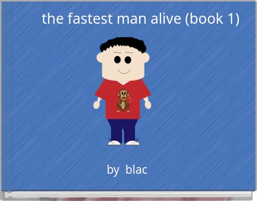 the fastest man alive (book 1)
