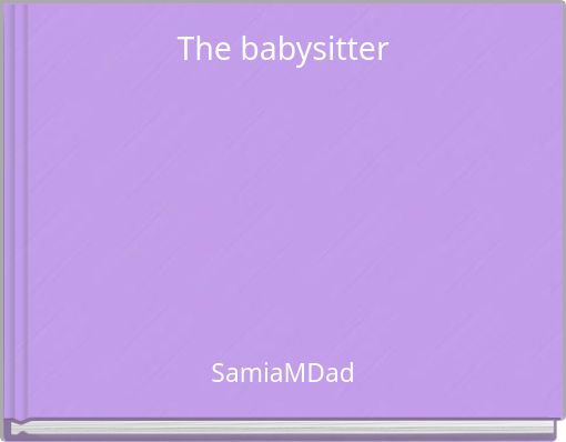 The babysitter