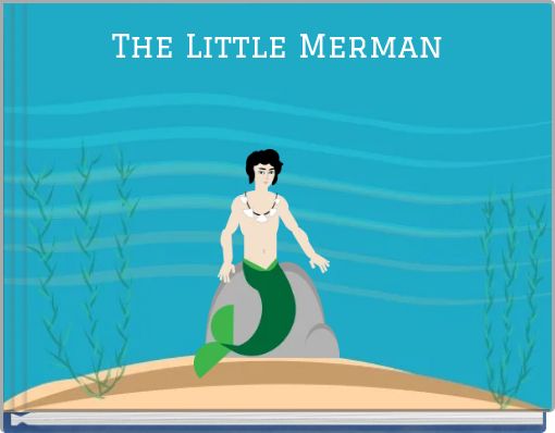 The Little Merman