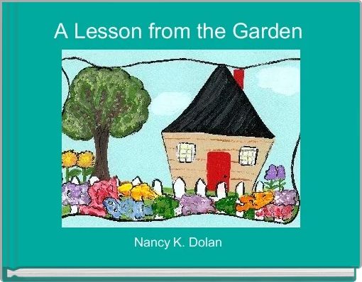 A Lesson from the Garden 