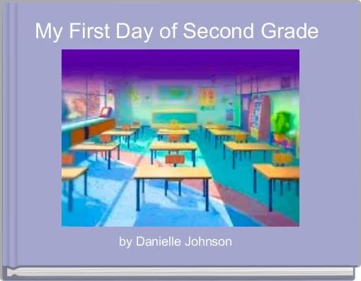 My First Day of Second Grade 