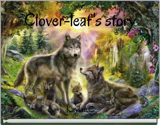 Clover-leaf's story
