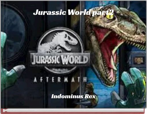 Jurassic World part2
