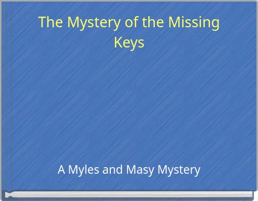 The Mystery of the Missing Keys