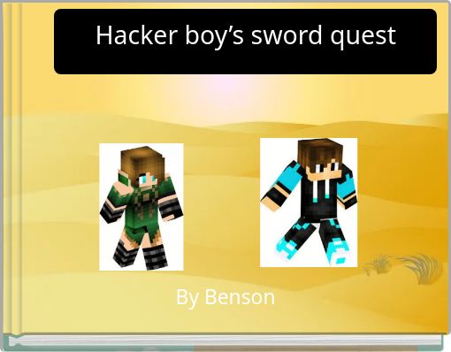 Hacker boy’s sword quest