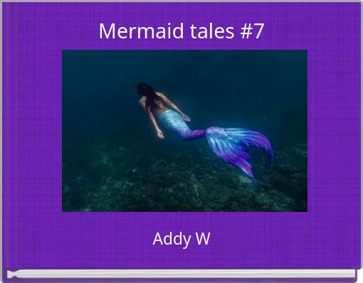 Mermaid tales #7