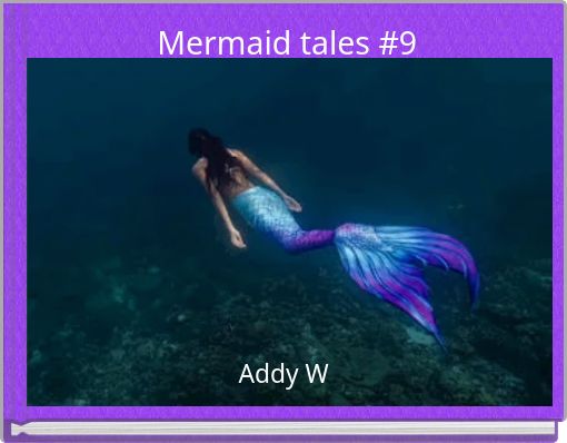 Mermaid tales #9