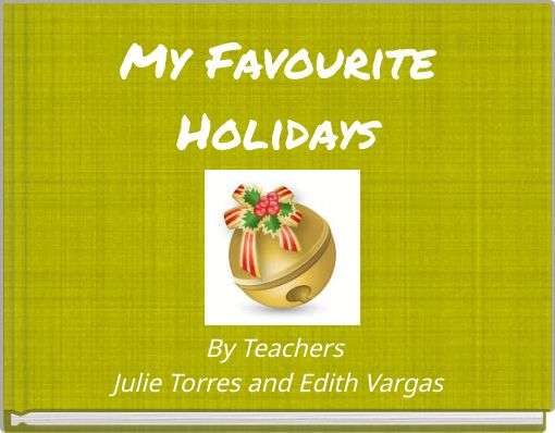 "My Favourite HolidaYS" - Free stories online. Create books for kids ...