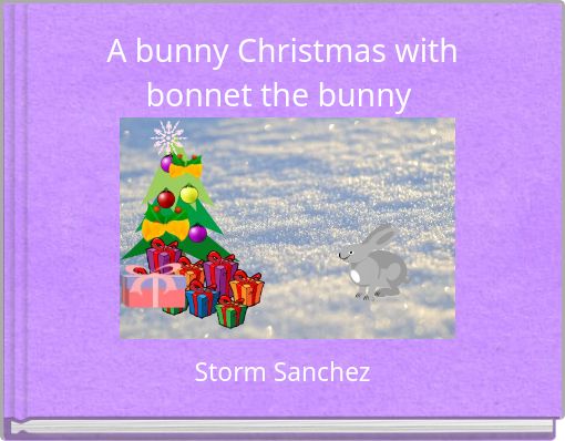 A bunny Christmas with bonnet the bunny