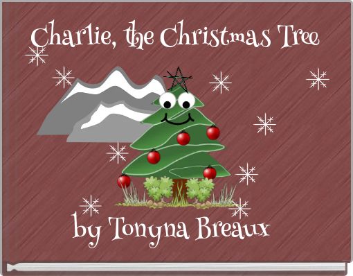 Charlie, the Christmas Tree