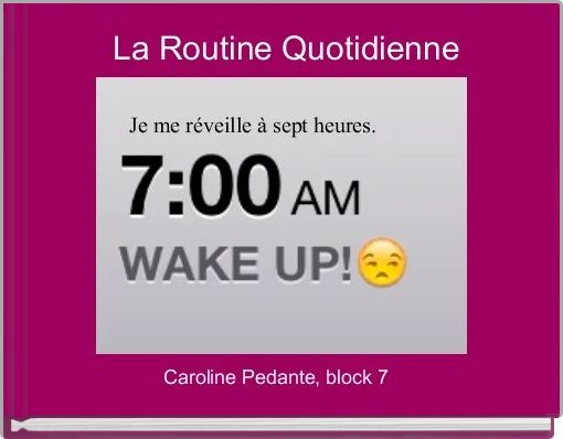 La Routine Quotidienne Free Stories Online Create Books For Kids Storyjumper