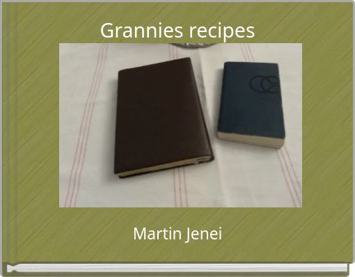 Grannies recipes
