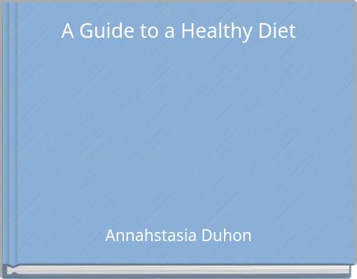 A Guide to a Healthy Diet