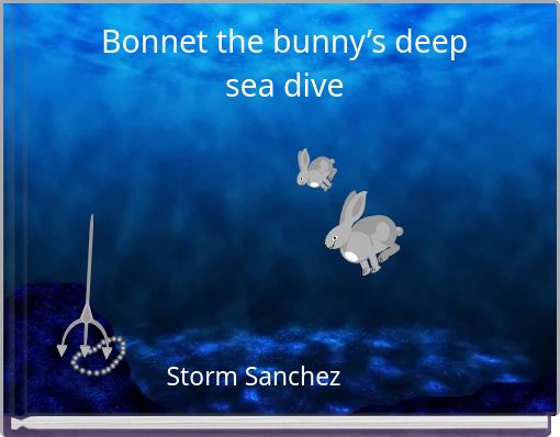 Bonnet the bunny’s deep sea dive