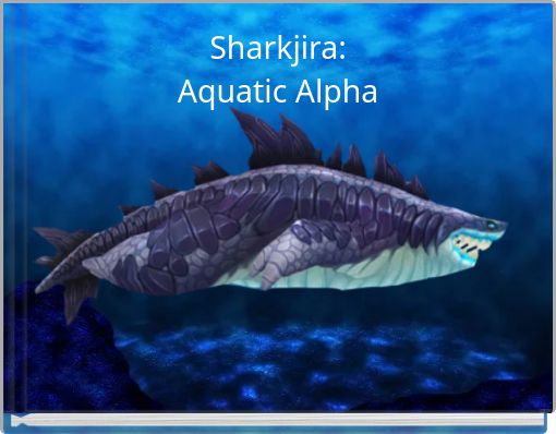 Sharkjira: Aquatic Alpha
