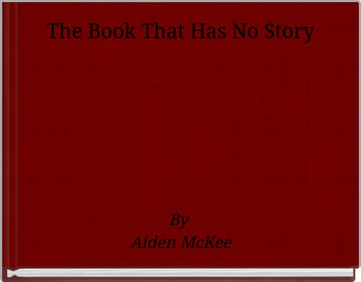 The Book That Has No Story
