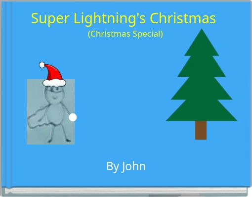 Super Lightning's Christmas (Christmas Special)